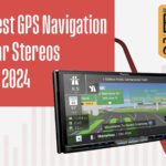 Best GPS Navigation Car Stereos in 2024