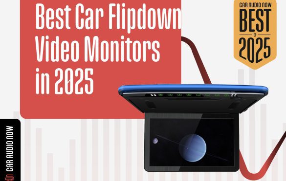 Best Flipdown Car Video Monitors 2025