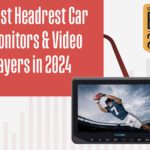 Best Car Headrest Video & DVD Players in 2024