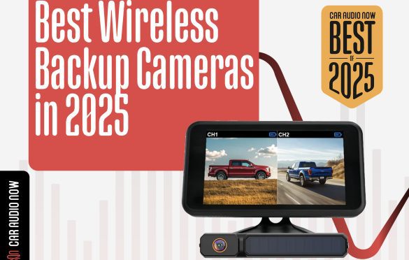 Best Wireless Backup Cameras 2025