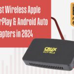 Best Apple CarPlay and Android Auto Wireless Adapters in 2024