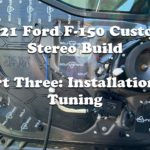 2021-2023 Ford F-150 Stereo Upgrade Pt 3: Installation & Tuning