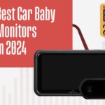 Best Rear Seat Car Baby Monitors in 2024