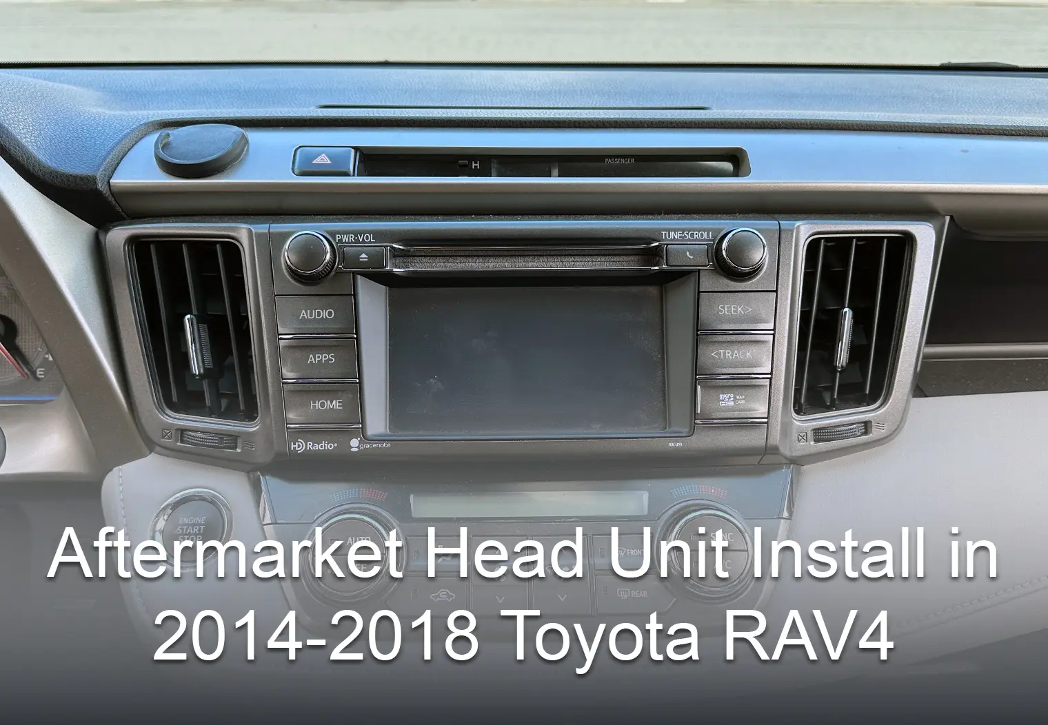 2014-2018 RAV4 Head Unit Upgrade Closeup of OEM head unit